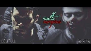 Multivampires | Am I Psycho [w/bcrkr]