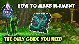 Aberration ULTIMATE Element Guide | How to make ELEMENT in ARK Ascended