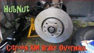 Citroen XM front brake overhaul - Contains mild swearing