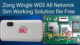 Zong Wingle W03 All Netwrok Sim Working Solution file Free || GSM Rashid Ali