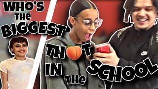 Who’s The Biggest Thot In The School?!?Then Going Up To Them(High School Edition)(Public Interview)