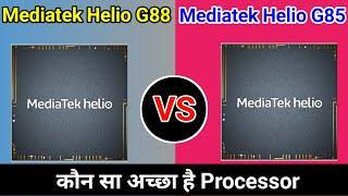 Mediatek helio g88 vs mediatek helio g85 Comparison | Helio g85 vs Helio G88