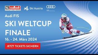 Audi FIS Ski Weltcup Finale 2024 | Skicircus Saalbach Hinterglemm Leogang Fieberbrunn!