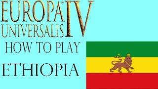 Eu4 Ethiopian guide - Expansion, Ideas, and events!