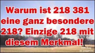 Warum ist 218 381 der RP eine ganz besondere 218? Es ist die einzige 218 mit diesem Merkmal!