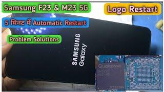 Samsung F23 & M23 5G Logo Restart Problem || Samsung F23 Charging Logo Problem Solutions