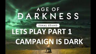 Age of Darkness: Part 1 Dark Game, Dark Story [Early Access]