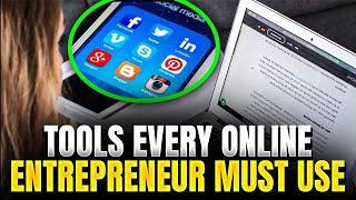 Tools Every Online Entrepreneur Must Use