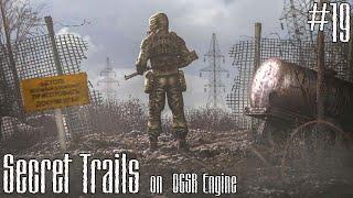 S.T.A.L.K.E.R. Secret Trails on OGSR Engine/Тайные тропы 2. #19.