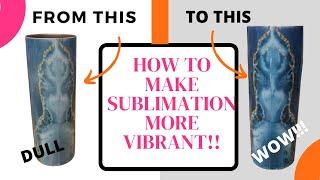 How to make Sublimation Prints more Vibrant