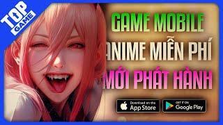 Top Game Đồ Họa Anime Thế Giới Mở, Nuôi Thú, Chiến Đấu Siêu Hay Cho Mobile 2024