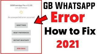 fm whatsapp an unexpected error occurred | gbwhatsapp error occurred