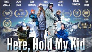 Here, Hold My Kid - - Award Winning Full Film