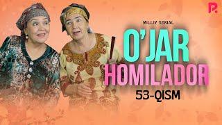 O'jar homilador 53-qism (milliy serial) | Ужар хомиладор 53-кисм (миллий сериал)