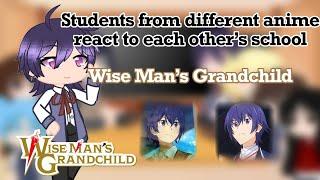 Students From Different Schools React || Wise Man’s Grandchild  || 3/8