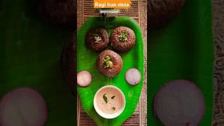 Ragi bun dosa #food #ragirecipes #summertime #health #nutrition #homemade #shorts