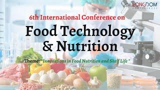 Leading Food Technology Conference | Food Conferences | Nutrition Meetings | Longdom