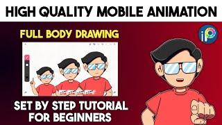 How to make Animation Video on Android Mobile - For Beginners Full body Drawing Tutorial