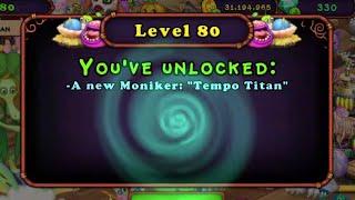 My Singing Monsters Level 80 - (750 Diamonds Rewarded) OMG 