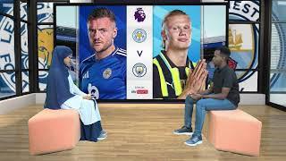 Falanqeynta kulanka Leicester City Vs Man City