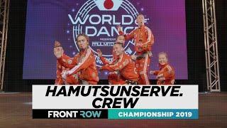 HamutsunServe.Crew | FRONTROW | WORLD Division | World of Dance Championship 2019 | #WODCHAMPS