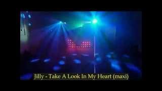 Jilly - Take A Look In My Heart (maxi 1992)