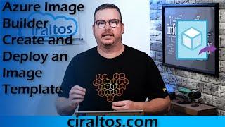 Azure Image Builder - Create and Deploy an Image Template