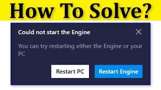 How To Fix Could Not The Start Engine Error On Bluestacks Windows 10/8/7