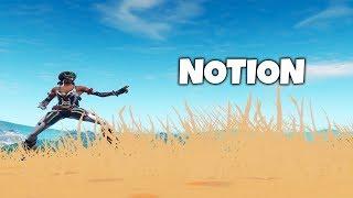 Notion - A fortnite montage