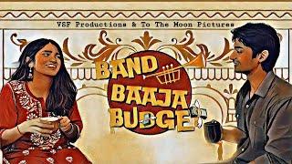 Band Baaja Budget | A middle class couple wanting an expensive wedding