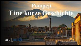 Pompeji - Eine kurze Geschichte