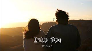 Into You - Hiten (Video) | Hiten | Tere Utto Sab Vaar Deyan #Intoyou