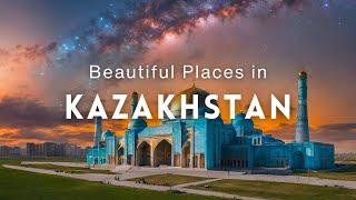 Top 15 Must Visit places in Kazakhstan | Kazakhstan Travel Guide