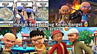 kumpulan jedag jedug upin ipin keren banget terbaru 