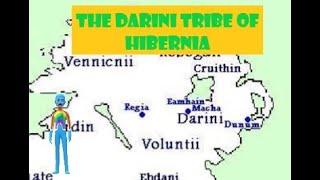 The Darini Celtic Tribe of Hibernia (Ireland)