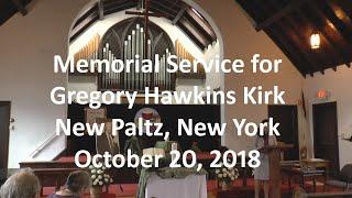 Gregory Hawkins Kirk Memorial Service, New Paltz, NY: 10/20/2018