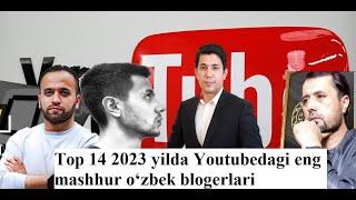 Top 14 most popular Uzbek bloggers on YouTube in 2023