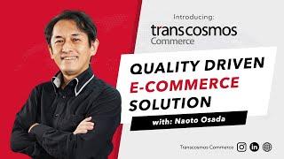 Transcosmos Commerce - Quality Driven E-Commerce Solutions