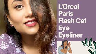 Easy to Apply L'Oreal Paris Flash Cat Eye Eyeliner | Product Review