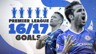 EVERY CHELSEA GOAL! | 2016/17 Premier League-winning season  Costa, Hazard, Pedro, Willian & MORE!