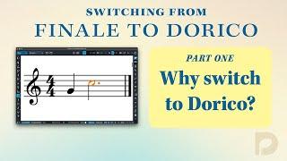 Why switch to Dorico? | Switching from Finale to Dorico