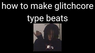 how to make p4rkr/digicore/glitchcore type beats like me | fl studio tutorial