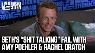 Seth Meyers’ “Sh-t Talking” Fail with Amy Poehler & Rachel Dratch