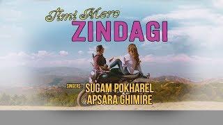 Timi Mero Zindagi - Sugam Pokharel & Apsara Ghimire ft. Subechan & Sampada | 2018