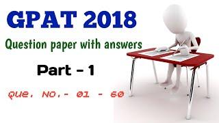 Gpat 2018 question paper with answer key | gpat previous years question paper | GPAT 2023