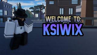 Welcome To: KSIWIX (One Of 2k Specials)