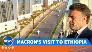 MACRON’S VISIT TO ETHIOPIA