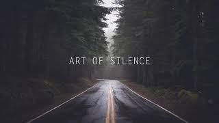 Art of Silence - 10 Hours