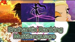 Winx Club Enchantix Ranking Multilanguage |I did it myself| WinXClub Okulu