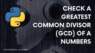 Top 100 Python Interview Questions | Python Programming | GCD of Two Numbers Python Program